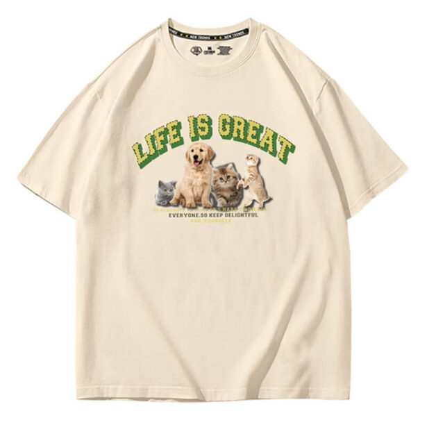 Life is Great Cute Pets T Shirt Unisex Indie Kid Aesthetic 1