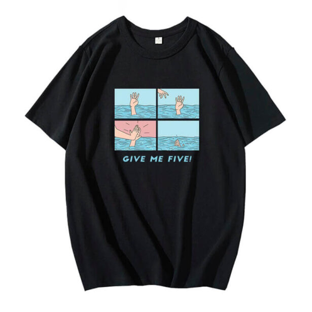 Give Me Five Unisex T-Shirt Meme Aesthetic (1)