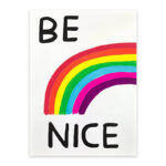 Be Nice Rainbow Art Aesthetic Wall Decor Cloth Poster