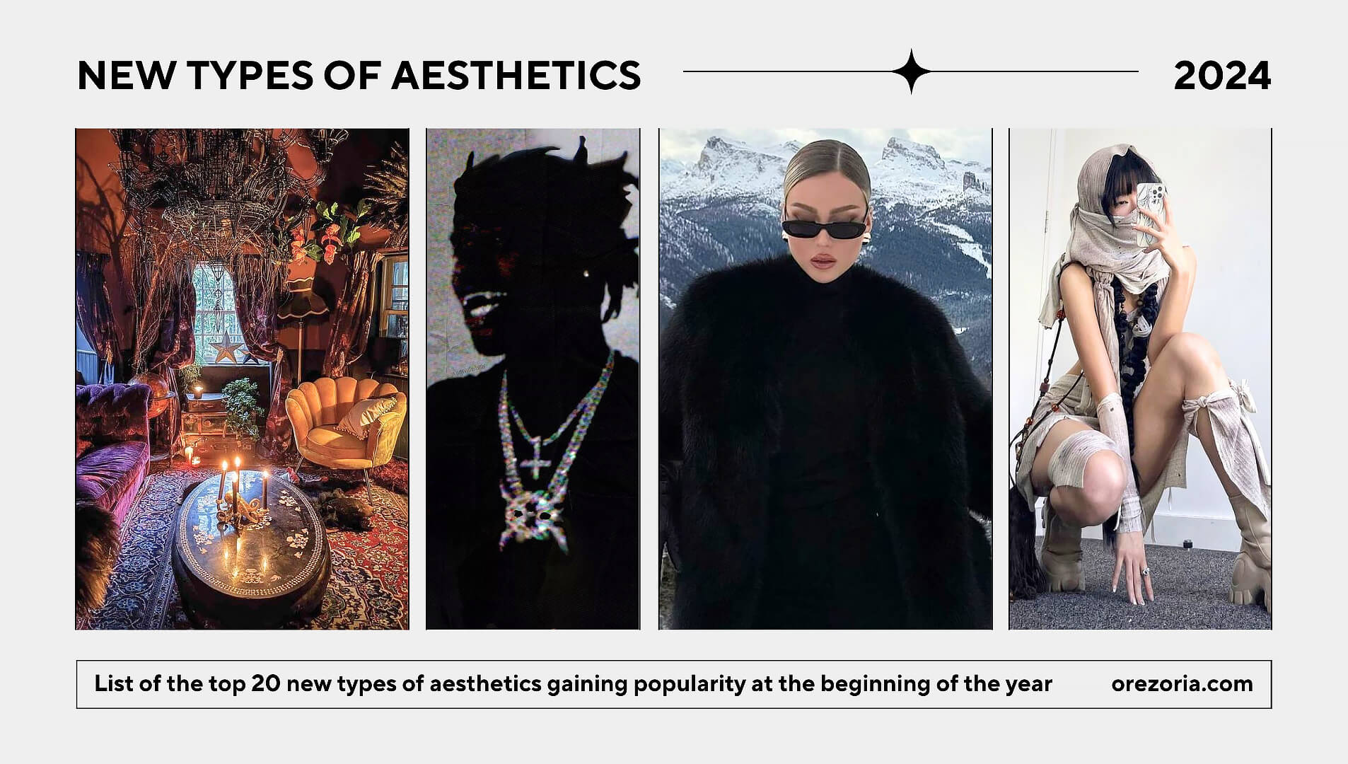 20 New Types of Aesthetics in 2024 Growing Popularity - Aesthetic Fashion Blog - Orezoria