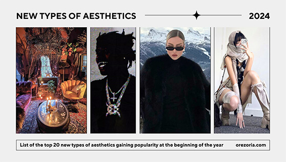 20 New Types of Aesthetics in 2024