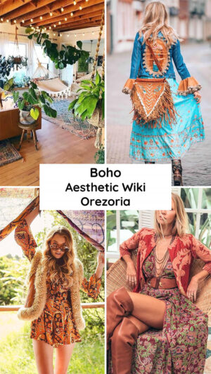What is the Boho Aesthetic - Aesthetics Wiki - Orezoria